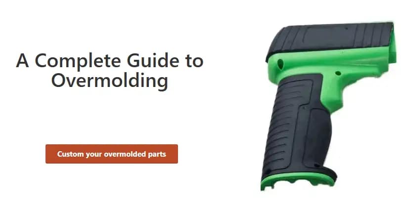 A Complete Guide to Overmolding